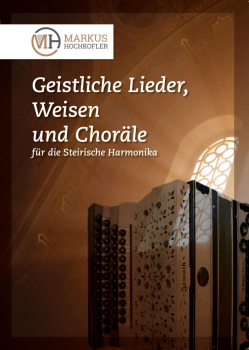 Geistliche Lieder, Weisen und Choräle